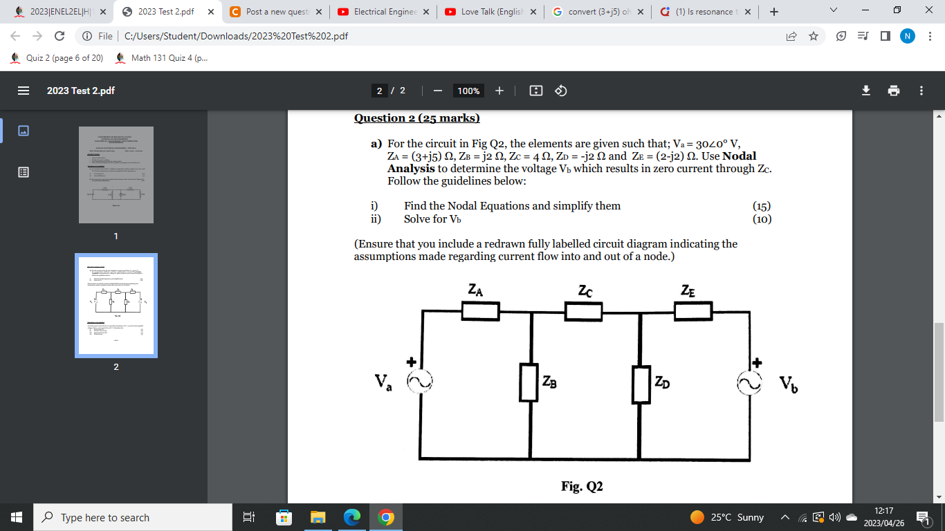 Solved a) For the circuit in Fig Q2, the elements are given | Chegg.com