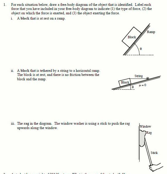 Solved 1 For each situation below, draw a free-body diagram | Chegg.com