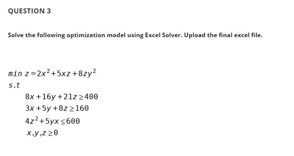 Solved QUESTION 3 Solve the following optimization model | Chegg.com