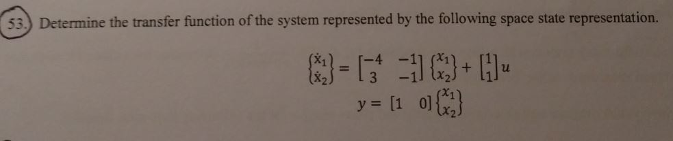 Solved 53.) Determine the transfer function of the system | Chegg.com