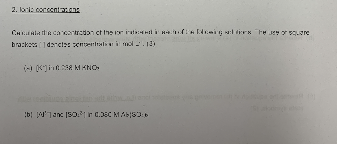 Calculate the concentration of the ion indicated in each of the following solutions. The use of square brackets [ ] denotes c