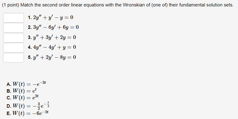 Solved (1 point) Match the second order linear equations