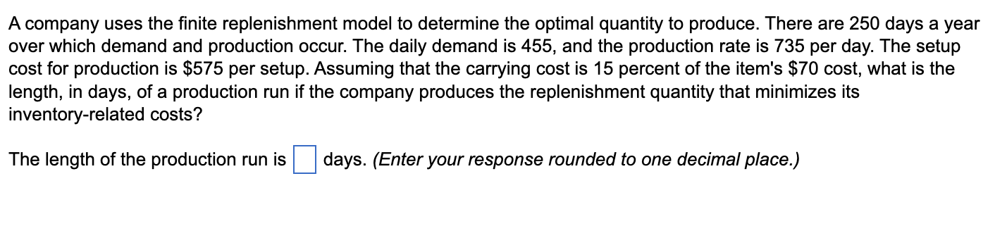 solved-a-company-uses-the-finite-replenishment-model-to-chegg