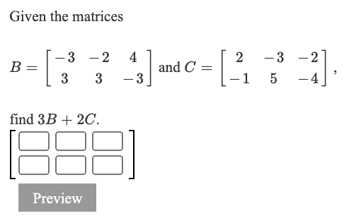 Solved Given The Matrices B= -5 1 3 - 5 2.) And C = (x ?] | Chegg.com