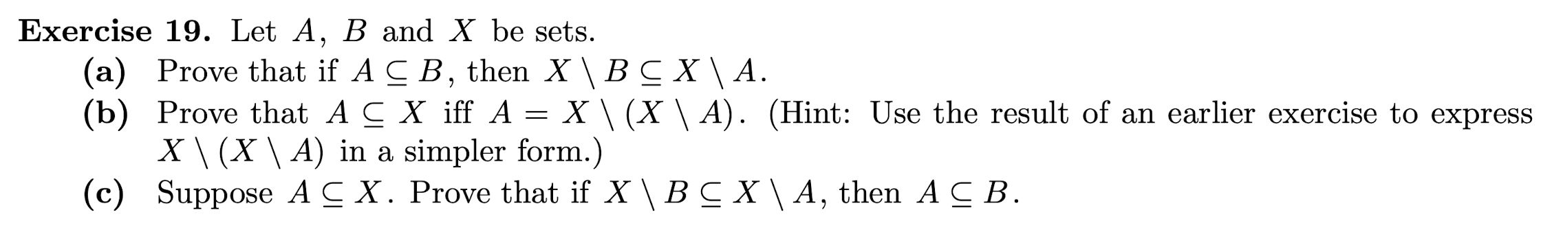 Solved Exercise 19. Let A,B And X Be Sets. (a) Prove That If | Chegg.com