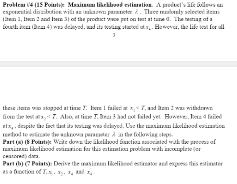 Problem 4 15 Points Maximum Likelihood