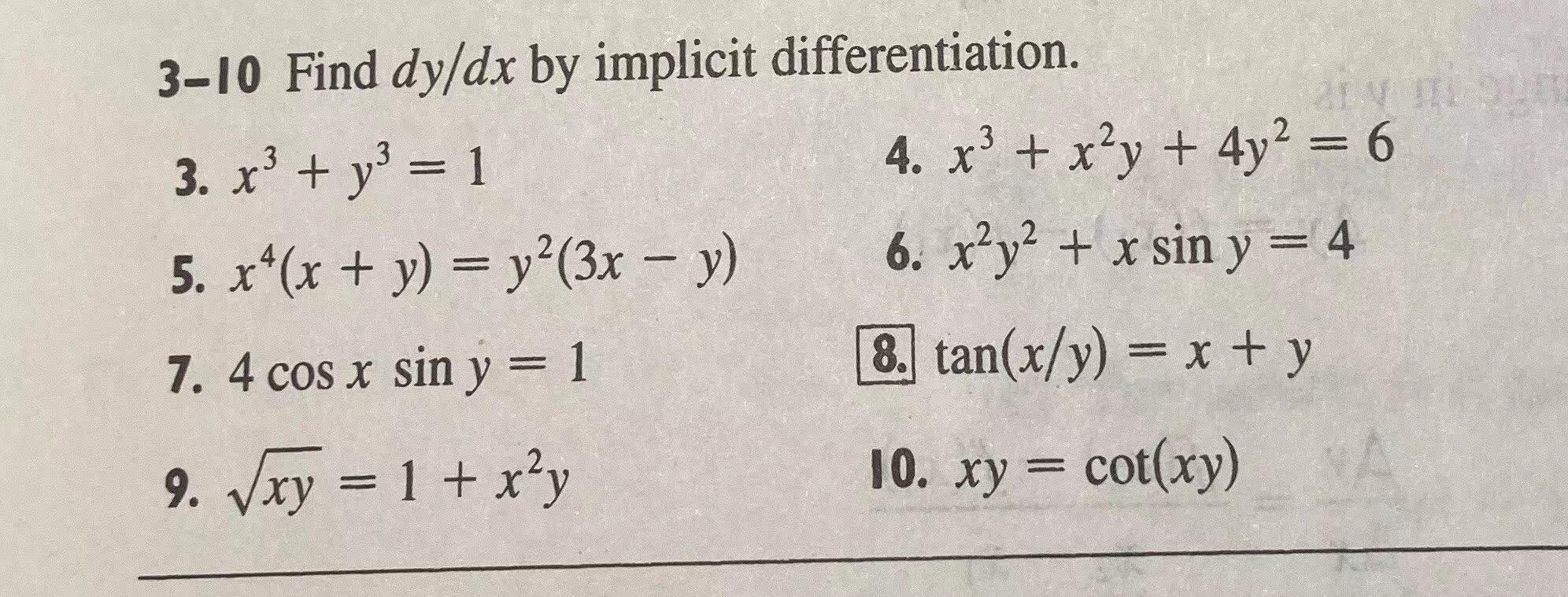 Solved X X 3 10 Find Dy Dx By Implicit Differentiation 3 Chegg Com