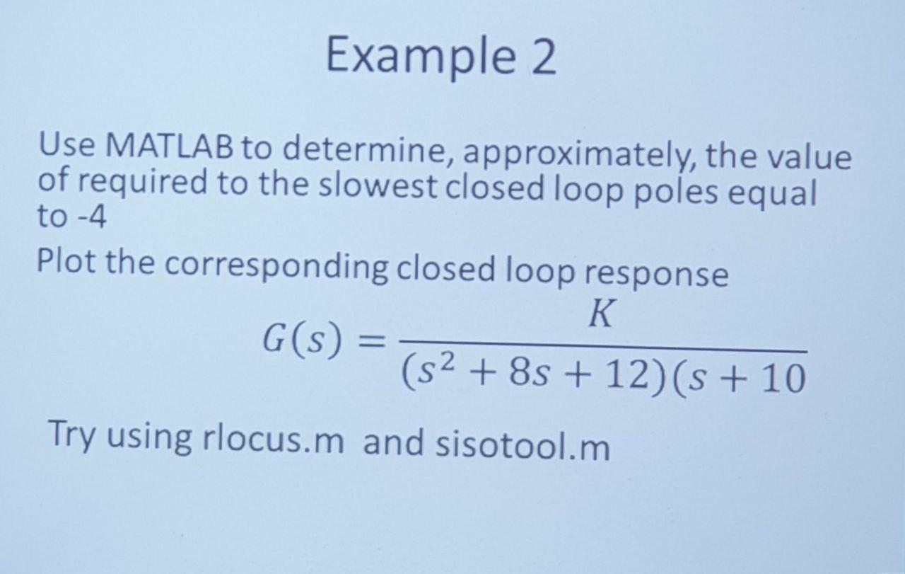 Solved Example 2 Use MATLAB to determine, approximately, the | Chegg.com