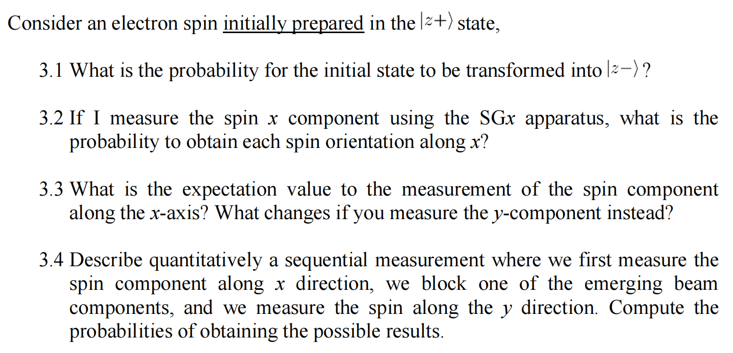 Solved Consider an electron spin initially prepared in the | Chegg.com