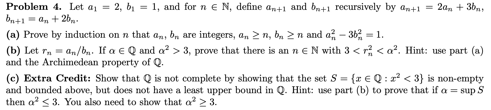 Solved Problem 4. Let A1 = 2, B1 = 1, And For Ne N, Define | Chegg.com