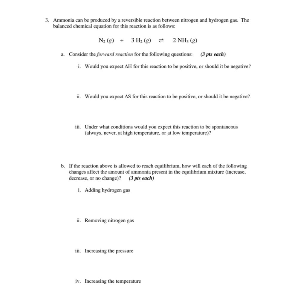 Solved 3. Ammonia can be produced by a reversible reaction | Chegg.com