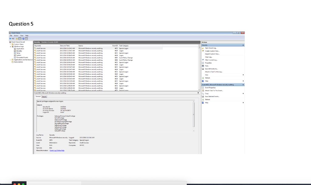 Solved Review the security log in the Event Viewer on your | Chegg.com