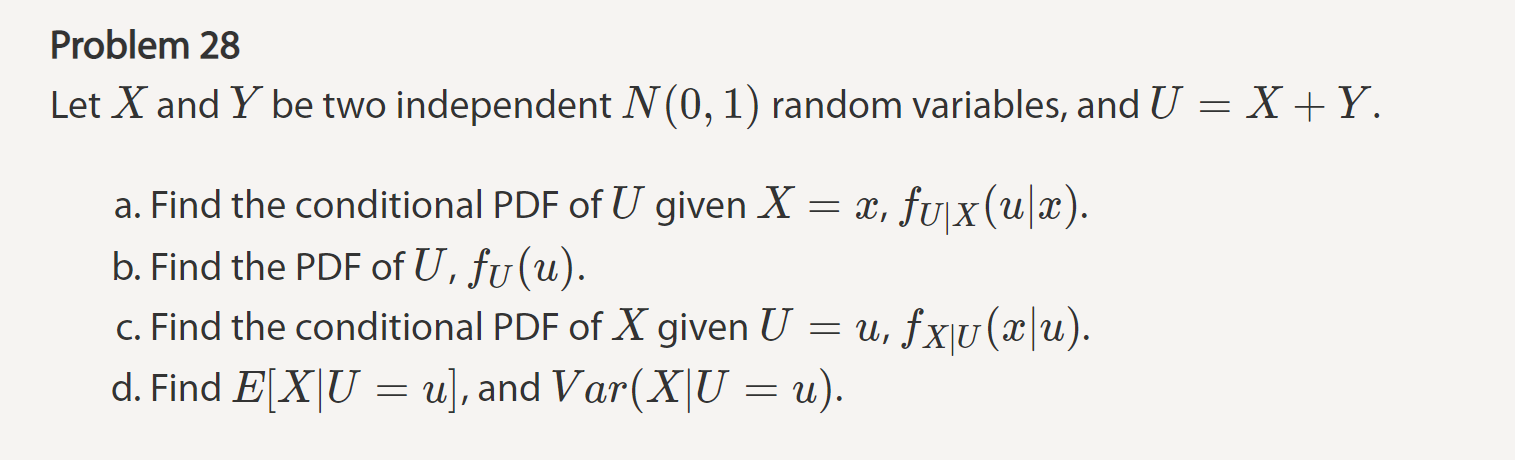 Solved Let X And Y Be Two Independent N 0 1 Random Chegg Com