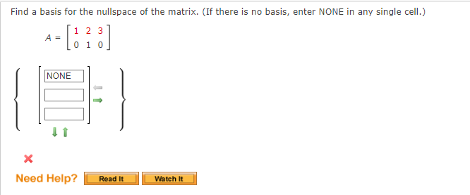 Solved Find A Basis For The Nullspace Of The Matrix. (If | Chegg.com