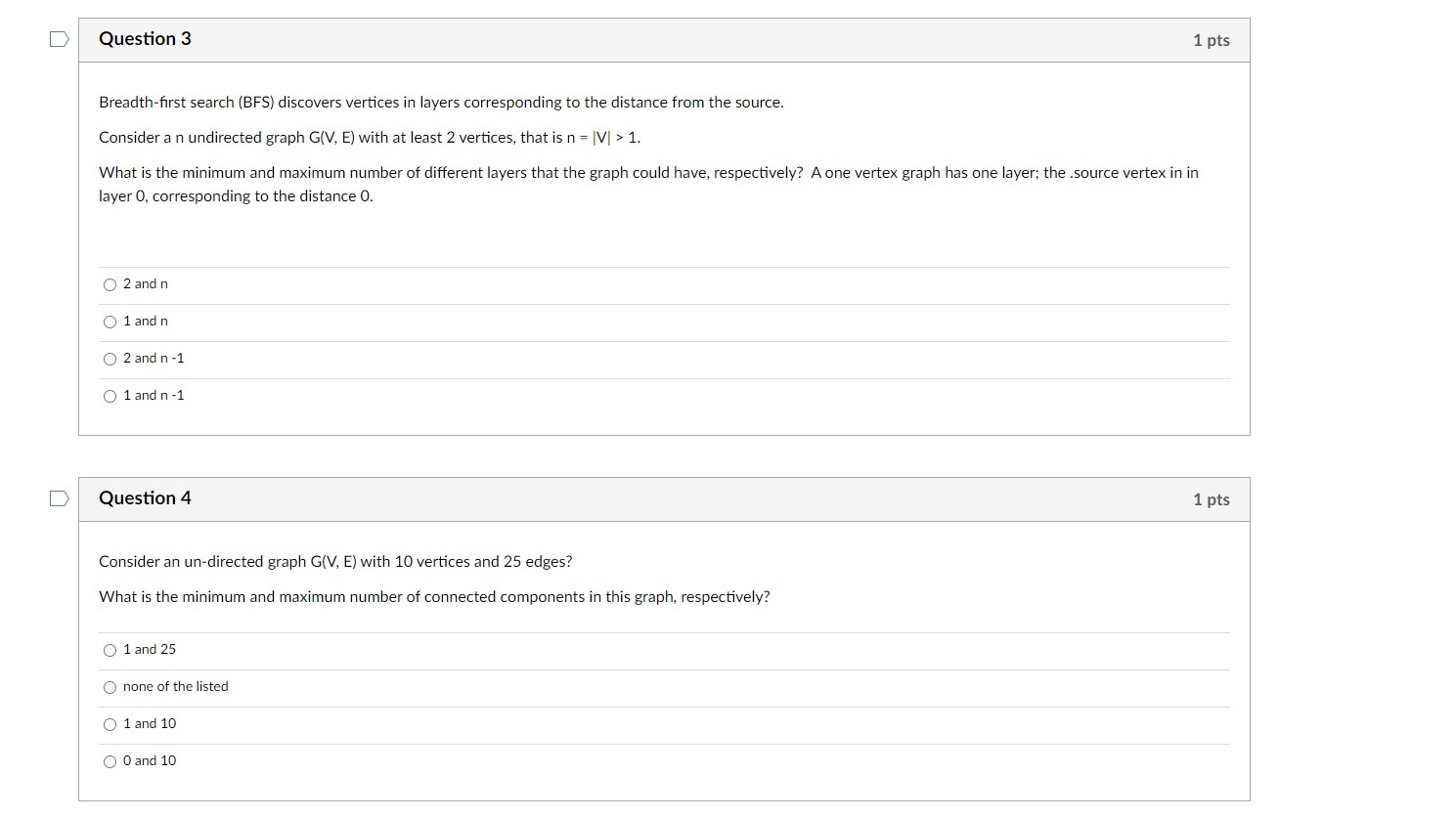Solved Question 3 1 pts Breadth-first search (BFS) discovers | Chegg.com