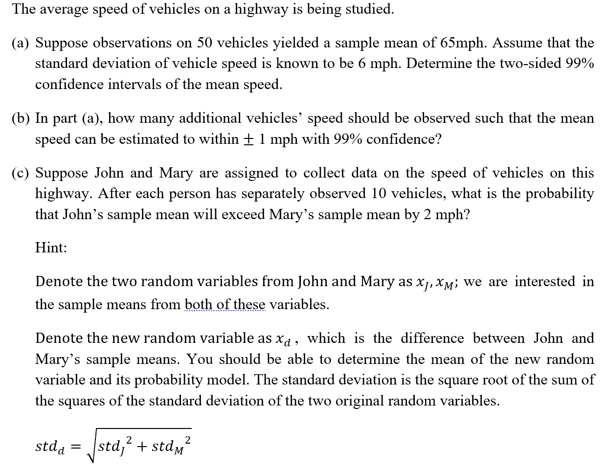 solved-the-average-speed-of-vehicles-on-a-highway-is-being-chegg