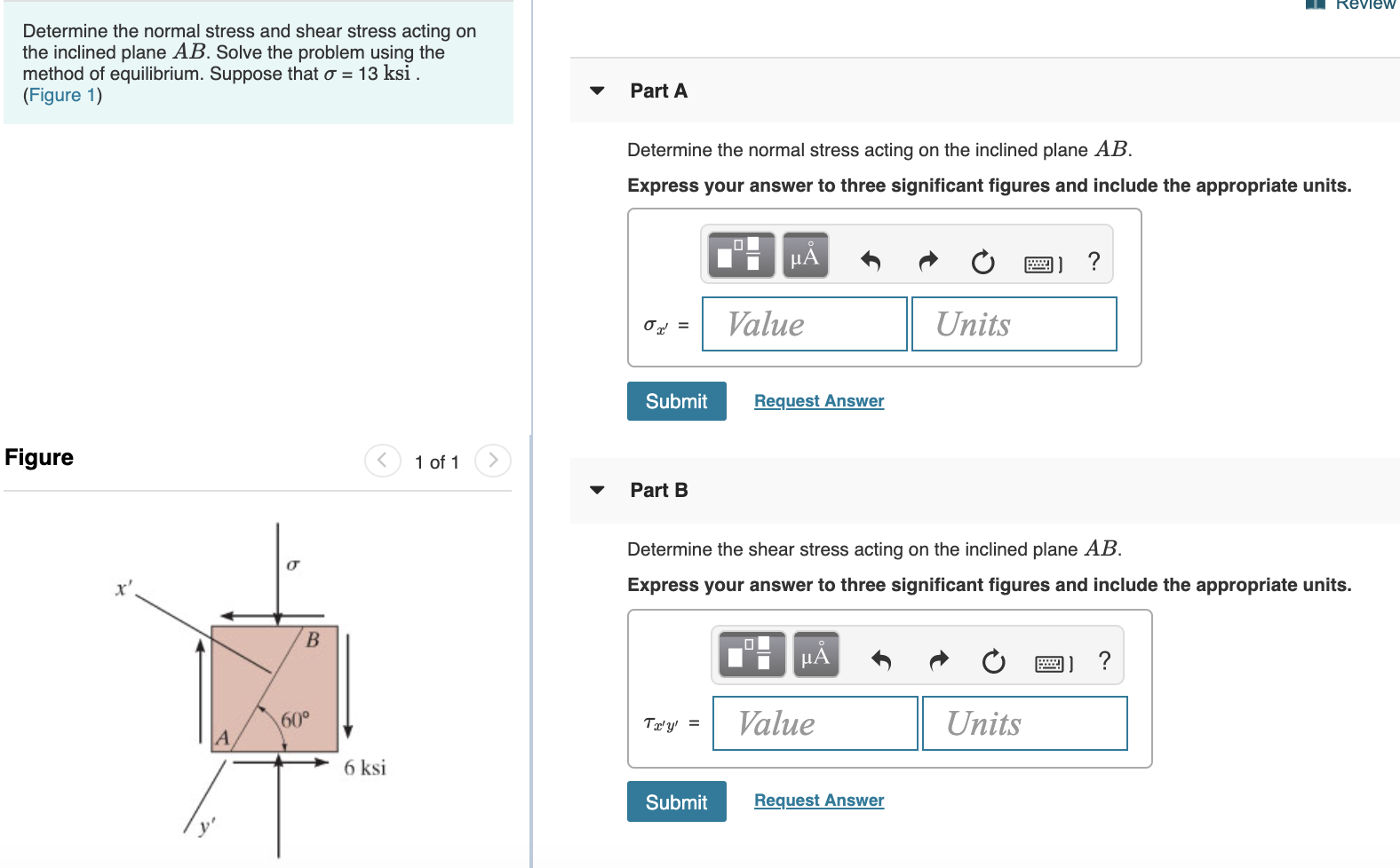 Solved Review Determine the normal stress and shear stress | Chegg.com