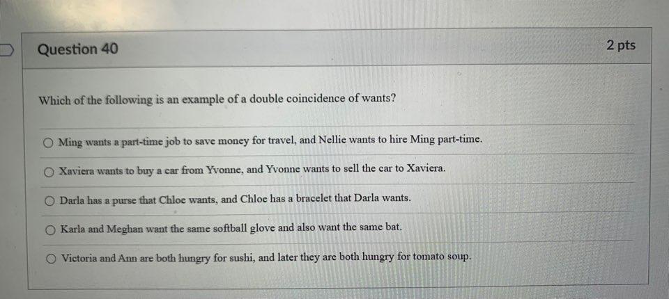 Solved Question 40 2 pts Which of the following is an | Chegg.com
