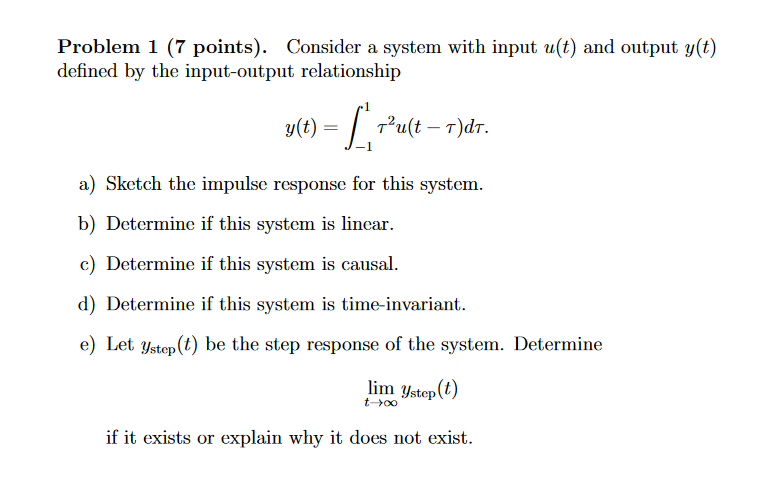 Solved Problem 1 (7 points). Consider a system with input | Chegg.com