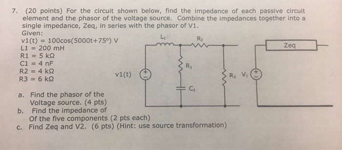 Solved For the circuit shown below, find the impedance of | Chegg.com