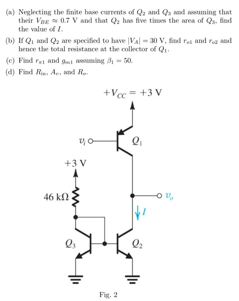 Solved Transistor Q1 in the circuit of Fig. 2 is operating | Chegg.com