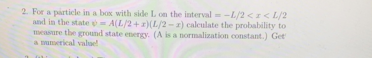 2. For a particle in a box with side L on the | Chegg.com