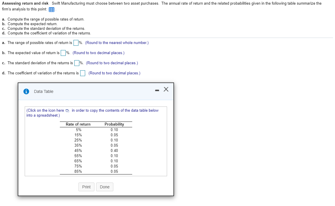 Solved Assessing return and risk Swift Manufacturing must