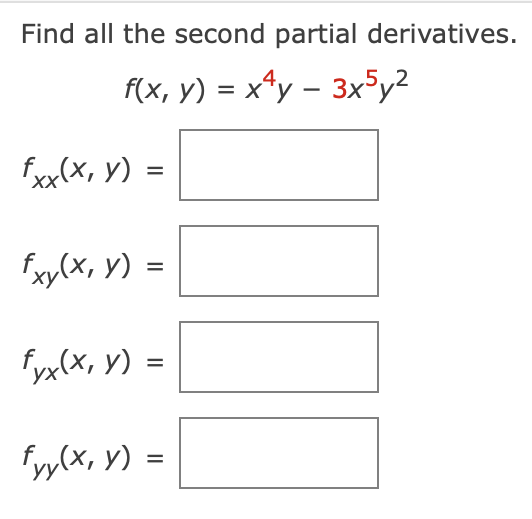 Find all the second partial derivatives. \[ f(x, y)=x^{4} y-3 x^{5} y^{2} \]