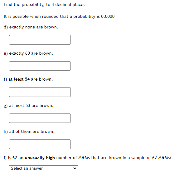 Solved The proportion of brown M\&M's in a milk chocolate | Chegg.com