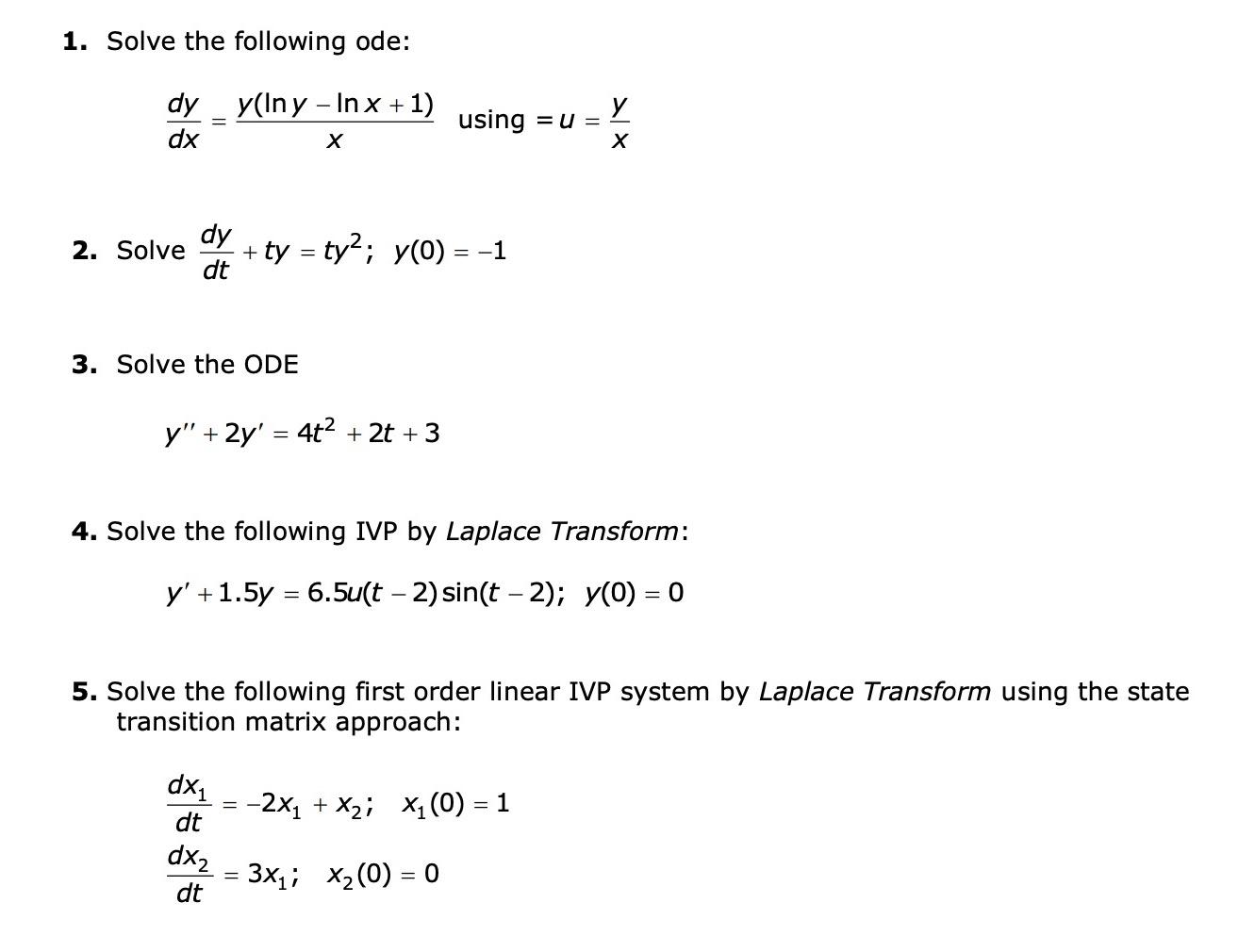 Solved 1. Solve the following ode: dxdy=xy(lny−lnx+1) using | Chegg.com