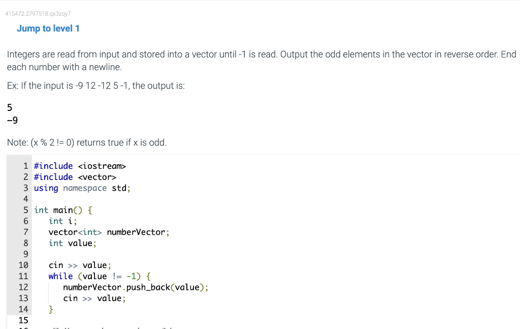 Solved Integers Are Read From Input And Stored Into A Vector Chegg Com