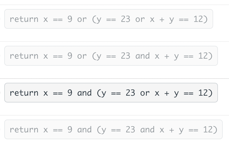 return \( x==9 \) or \( (y==23 \) or \( x+y==12) \) return \( x==9 \) or \( (y==23 \) and \( x+y==12) \) return \( x==9 \) an