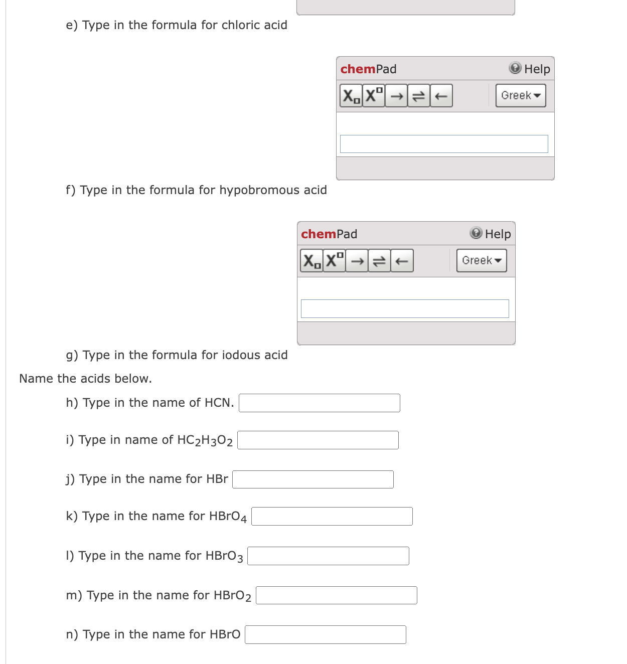 Solved e) Type in the formula for chloric acid chemPad