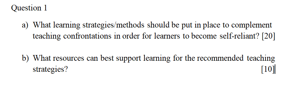 Solved Question 1 A) What Learning Strategies/methods Should | Chegg.com