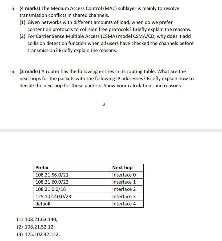 Solved 5. (4 marks) The Medium Access Control (MAC) sublayer | Chegg.com