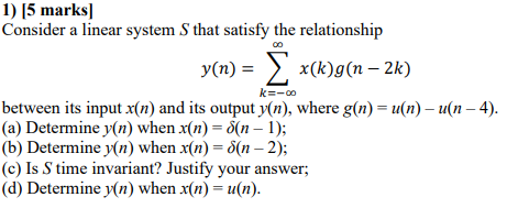 Solved K 00 1 5 Marks Consider A Linear System That S Chegg Com