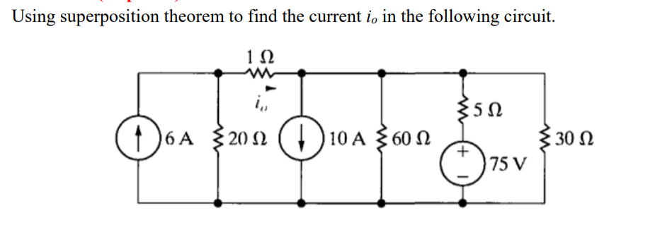 Solved Using superposition theorem to find the current i, in | Chegg.com