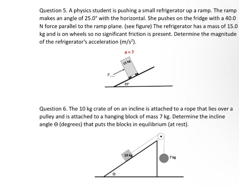 Solved Question 5. A physics student is pushing a small | Chegg.com