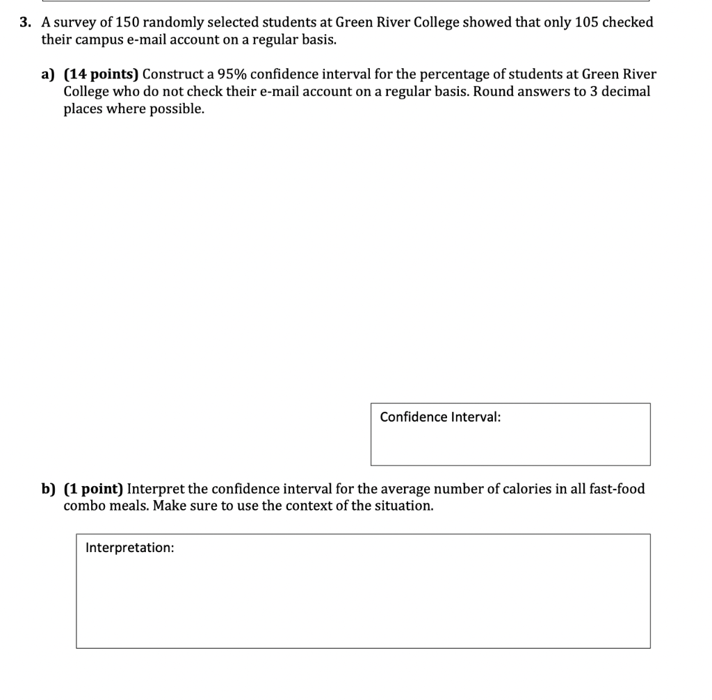 Solved A survey of 150 randomly selected students at Green | Chegg.com