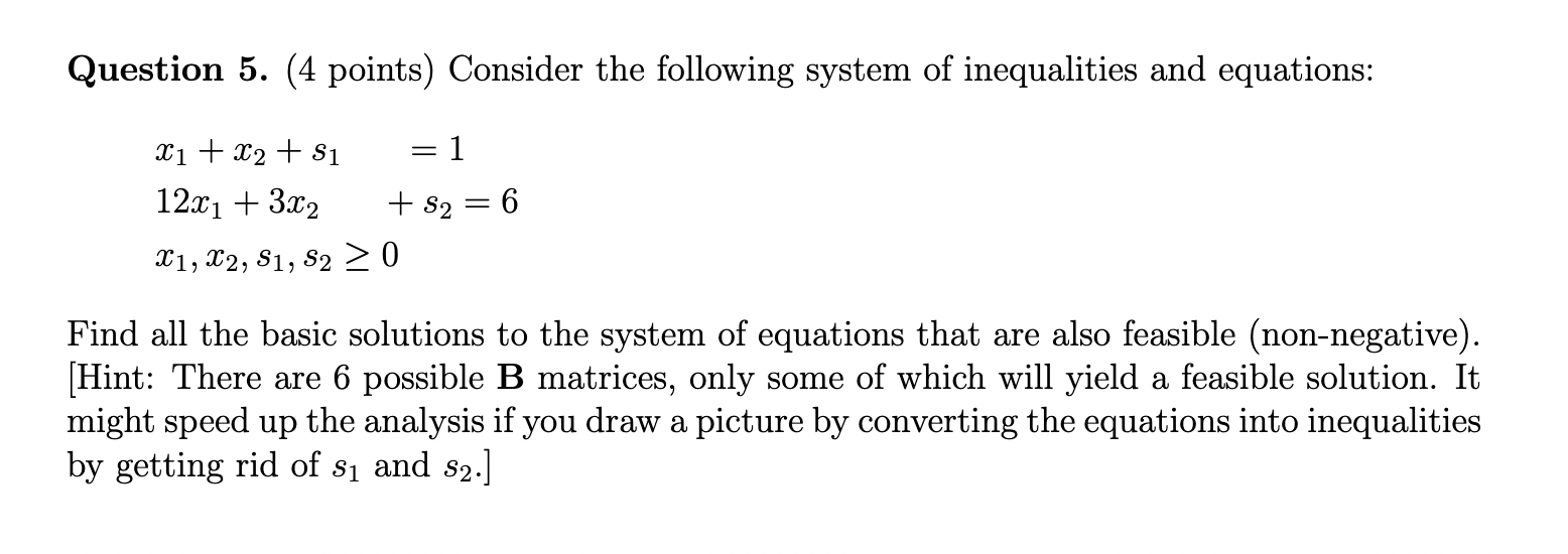 Solved Question 5. (4 points) Consider the following system | Chegg.com