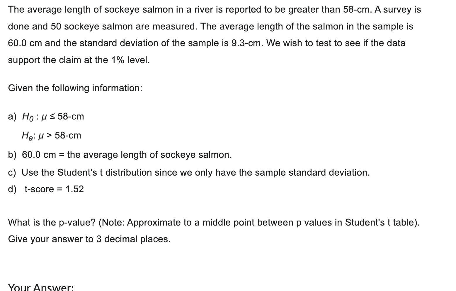 a researcher's hypothesis is that the average length of salmon