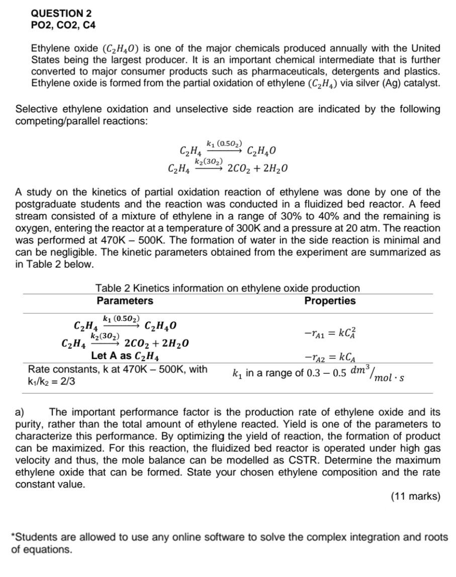 Solved QUESTION 2 PO2, CO2, C4 Ethylene oxide (C2H40) is one | Chegg.com