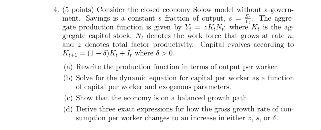 4. (5 points) Consider the closed economy Solow model | Chegg.com