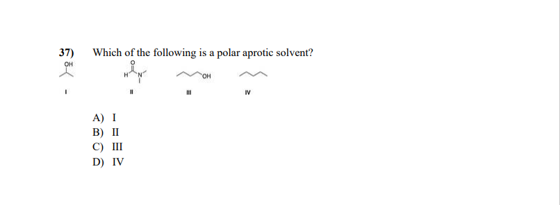 Solved 37) Which Of The Following Is A Polar Aprotic | Chegg.com