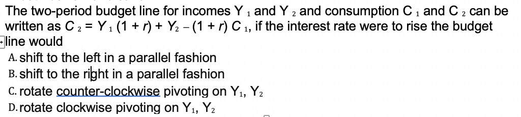 Solved The two-period budget line for incomes Y 1 and Y 2 | Chegg.com