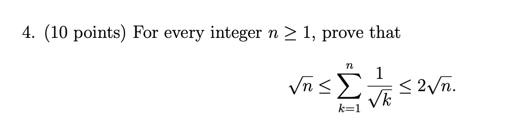 Solved 4. (10 points) For every integer n > 1, prove that 1 | Chegg.com