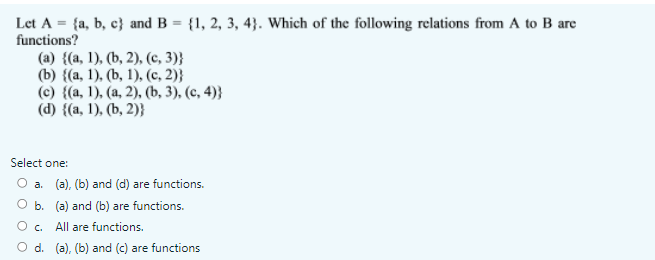 Solved Let A (a, B, C) And B = {1, 2, 3, 4). Which Of The | Chegg.com