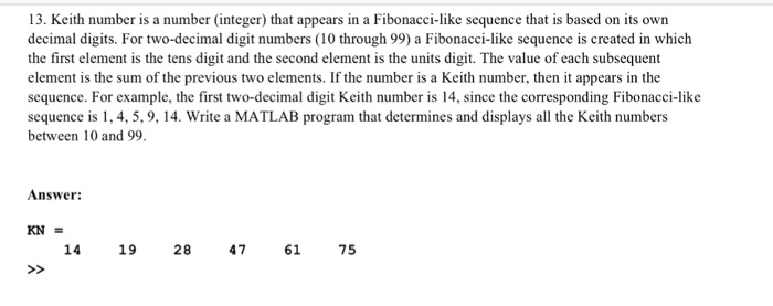 Solved Keith number is a number (integer) that appears in a | Chegg.com