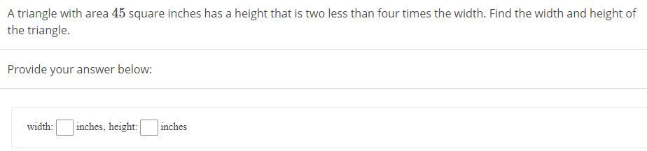 Solved A triangle with area 45 square inches has a height | Chegg.com