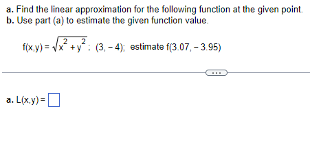 Solved A. Find The Linear Approximation For The Following | Chegg.com